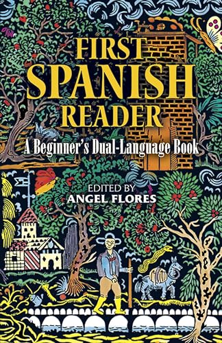 First Spanish Reader (Beginners' Guides): A Beginners Dual-Language Book (Dover Dual Language Spanish)